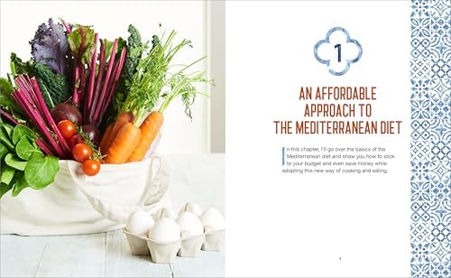 Mediterranean Diet on a Budget: Recipes, Meal Plans, and Tips to Eat Healthfully for as Little as $50 a Week by Emily Cooper RD