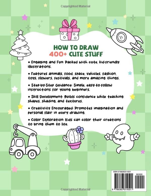 How to draw 400+ Cute Stuff: Fun Drawings of Animals, Food, Space, Fashion, Vehicles, Gifts, and More Exciting Things | Book for Kids (Cute Drawing Gifts for Kids) by Angelina Lily