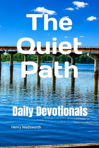 Devotionals from Daily Life by Henry Wadsworth