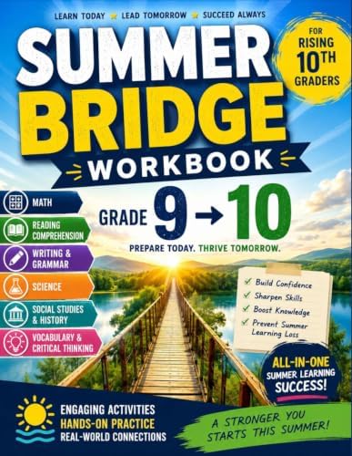 Summer Bridge High School Workbook Grade 9 to 10: A Summer Learning Workbook with Math, Reading Comprehension, Science, Grammar, Vocabulary, Critical ... Loss and Prepare Students for 10th Grade by Dr Crawford Allison
