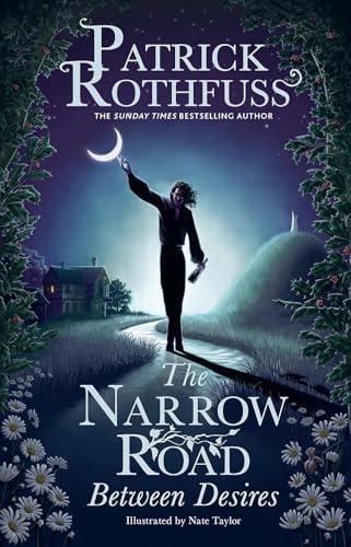 Kingkiller Chronicle Collection 4 Books Set by Patrick Rothfuss (The Name of the Wind, The Wise Man’s Fear, The Slow Regard of Silent Things and The Narrow Road Between Desires) by Patrick Rothfuss