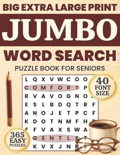 Big Print Jumbo Word Search for Seniors: 365 Easy Extra Large 40 Font Puzzles for Daily Relaxation and Memory Care (Comfort Word Finds Collection) by Simple Joy Puzzling