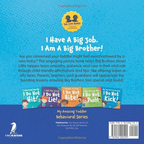 I Have A Big Job. I Am A Big Brother: An Affirmation-Themed Toddler Book About Getting A Sibling (Ages 2-4) (My Amazing Toddler Behavioral Series) by Suzanne T. Christian
