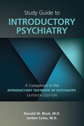 Introductory Textbook of Psychiatry by Donald W. Black