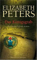 Das Königsgrab by Elizabeth Peters