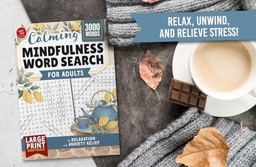 Calming Mindfulness Word Search for Adults: Large Print Word Puzzles for Relaxation and Anxiety Relief (Word Find Books For Adults) by TG Edition