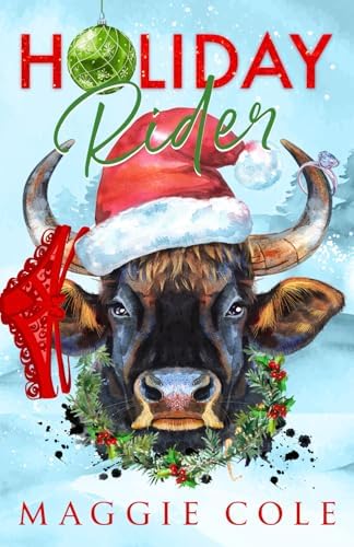 Holiday Rider: Special Edition Discreet Paperback (The Cartwright Family Special Discreet Editions) by Maggie Cole