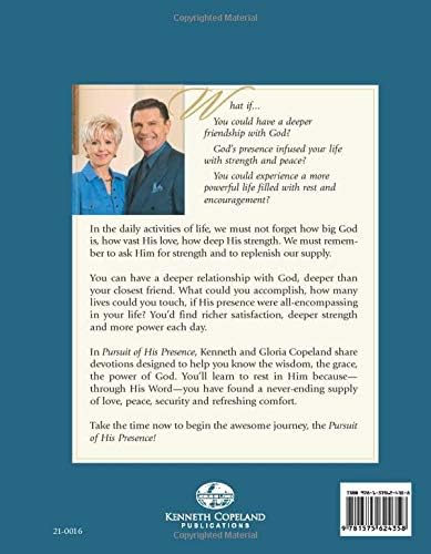 Pursuit of His Presence: Daily Devotions to Strengthen Your Walk With God by Kenneth Copeland