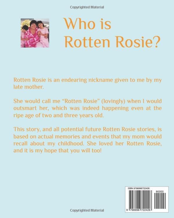 Rotten Rosie Needs Glasses by Rosalie Rose