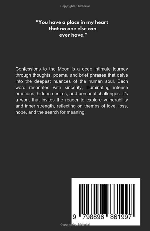 Confessions to the moon: Whispers of Love, Loss, and Longing Under the Lunar Light by Michele Michaelpoetryy
