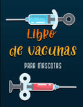libro de vacunas para mascotas: Para registrar visitas al veterinario, vacunas y más (Spanish Edition) by Simone Sanchez