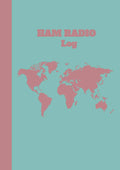 Ham Radio Log: Wonderful Gift For Radio Operators - Amateur Radio Log Book by Stephie Barnard