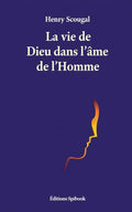 La vie de Dieu dans l'âme de l'Homme (French Edition) by Henry Scougal