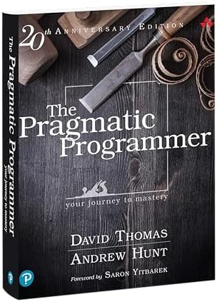 The Pragmatic Programmer: Your Journey To Mastery, 20th Anniversary Edition (2nd Edition) by David Thomas