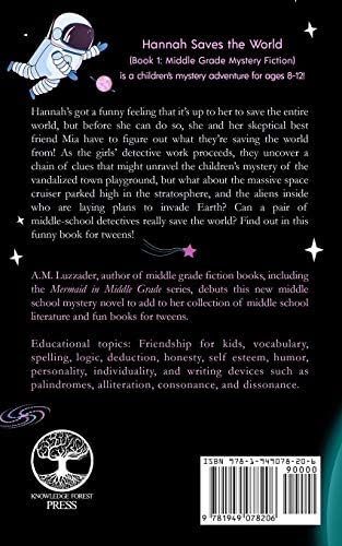 Hannah Saves the World: Book 1: Middle Grade Mystery Fiction by A.M. Luzzader