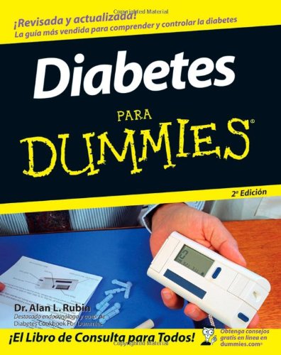 Diabetes Para Dummies (Spanish Edition) by Alan L. Rubin