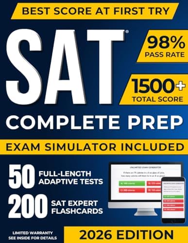 Digital SAT Test Prep: The Most Complete Study Guide Including our Advanced Exam Simulator Platform, 50 Full-Length Practice Tests, and 200 Flashcards to Master the SAT and Achieve Your Best Score by Jason Perle