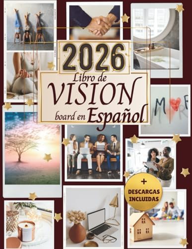 Libro de Vision Board en Español: Crea tu Tablero de Sueños con Afirmaciones, Imágenes Estéticas, Recortes de Manifestación y Frases Motivacionales para Mujeres y Hombres (Spanish Edition) by Lucy Harrison