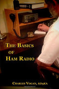 The Basics of Ham Radio by Charles Vogan