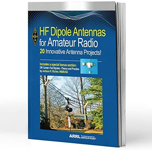 HF Dipole Antennas for Amateur Radio by ARRL Inc