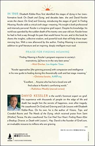 Finding Meaning: The Sixth Stage of Grief by David Kessler