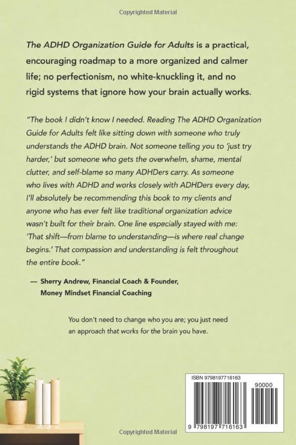 The ADHD Organization Guide for Adults: Simple Strategies to Clear the Clutter, Manage Your Time, Build Better Habits and Enjoy a Calmer, More Focused Life by Elena Simonds