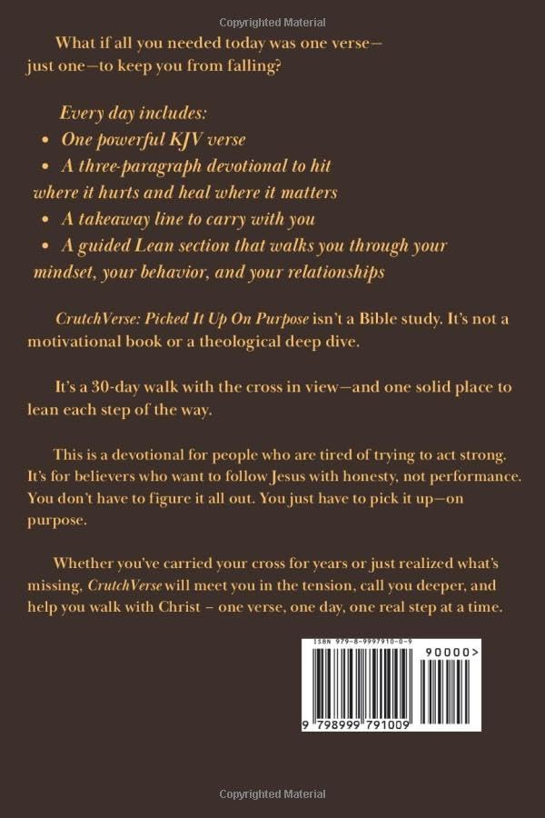CrutchVerse: Picked It Up on Purpose: A 30-Day Devotional on Taking Up Your Cross and Following Christ (CrutchVerse: A Devotional Series for Those Learning to Lean) by Jared Baker