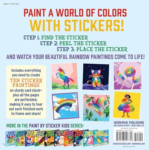 Paint by Sticker Kids (Official): Rainbows Everywhere!: Create 10 Pictures One Sticker at a Time! by Workman Publishing
