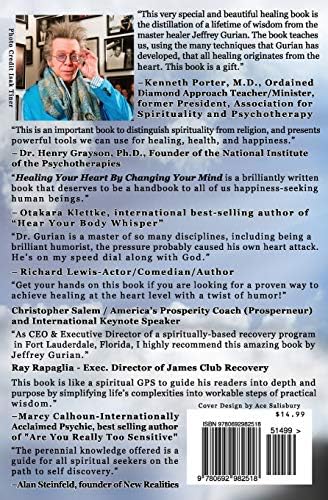 Healing Your Heart,By Changing Your Mind: A Spiritual And Humorous Approach To Achieving Happiness (The Happiness Series) by Dr. Jeffrey L Gurian