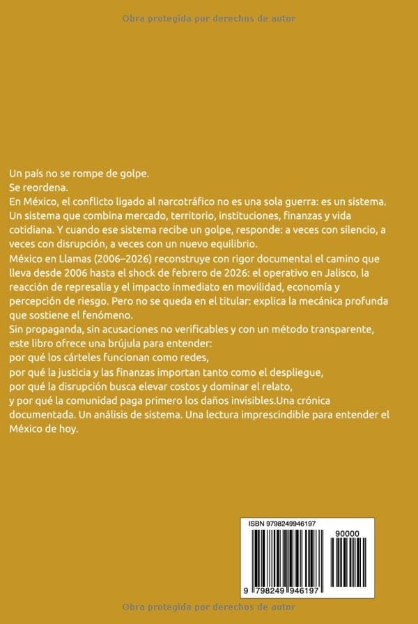 MÉXICO EN LLAMAS (2006–2026): Narco, Estado y economía de la violencia: análisis documental con cronología verificable, datos, mapas y contexto internacional tras el shock CJNG 2026 (Spanish Edition) by Kike Jiménez Vidal