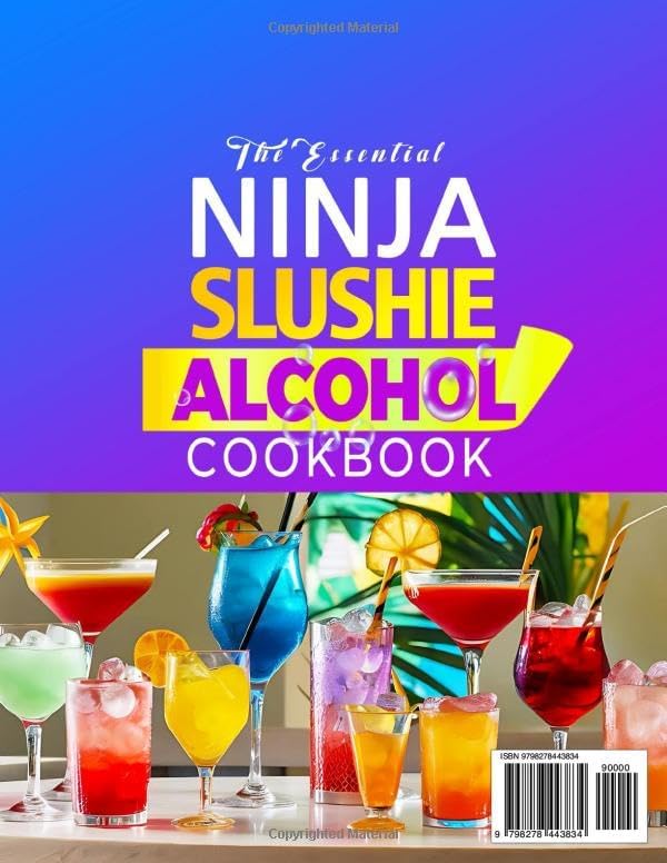 The Essential Ninja Slushie Alcohol Cookbook: 2500 Days of Frosty Cocktails & Inspired Concoctions | The Ninja Slushie Alcohol Drinks Recipe Book for Home Bartenders with Zero Mixology Skills by Lydia Hammonds
