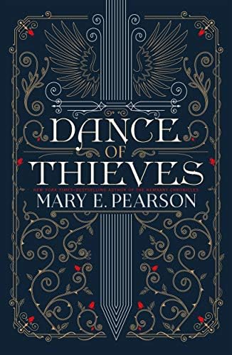 Dance of Thieves by Mary E Pearson