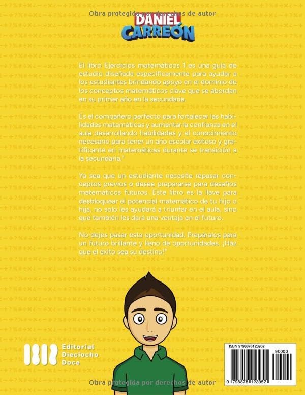 Libro de matemáticas Daniel Carreón - ejercicios matemáticos 1: Primero de secundaria (Spanish Edition) by Daniel Carreon