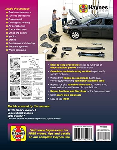 Toyota Camry 2007 thru 2017 Haynes Repair Manual- Includes Avalon and Lexus ES 350: Includes Essential Information for Today's More Complex Vehicles (Haynes Automotive) by Editors of Haynes Manuals