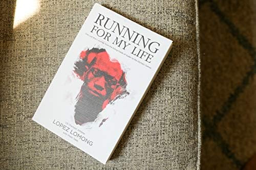 Running for My Life: One Lost Boy's Journey from the Killing Fields of Sudan to the Olympic Games by Lopez Lomong