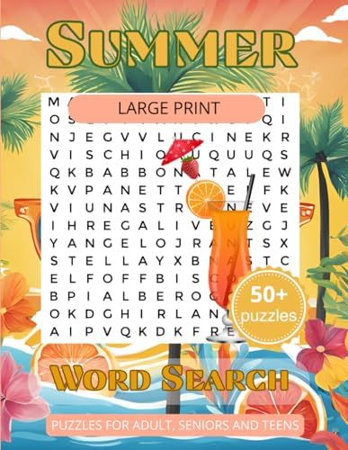 Summer Word Search Puzzle Book: Large Print Word Search Puzzles Book for All Ages – A Great Present for Seniors, Adults, and Teens This Summer! Size 8.5x11 inches, 55 puzzles, 110 pages by Golden Glow Books Joanna Bi