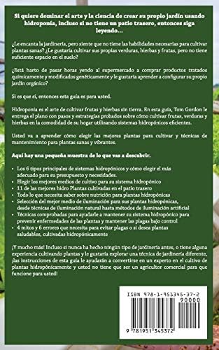Hidroponía: Una guía para principiantes para construir su propio jardín hidropónico (Spanish Edition) by Tom Gordon