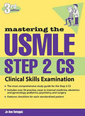 Mastering the USMLE Step 2 CS, Third Edition by Jo-Ann Reteguiz
