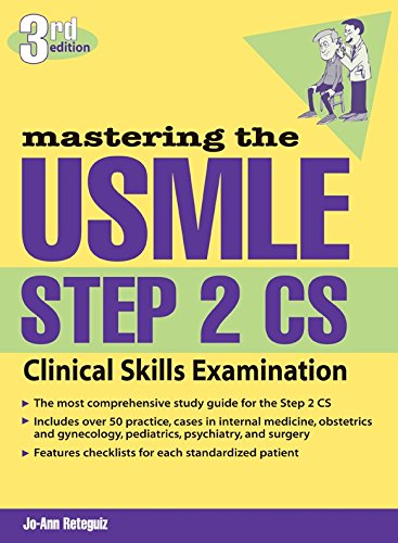 Mastering the USMLE Step 2 CS, Third Edition by Jo-Ann Reteguiz