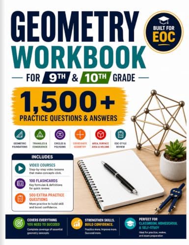 Geometry Workbook for 9th – 10th Grade: 1,500+ Practice Questions & Answers for High School Geometry EOC Prep - For Classroom Learning, Homeschool & Summer Review (Everyday Learning Series) by Henrique Learning