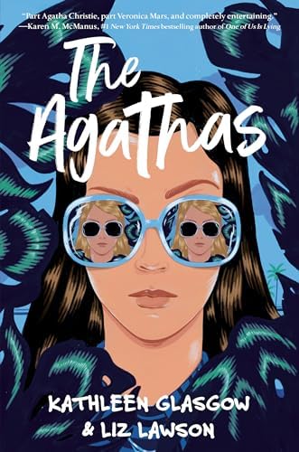 The Agathas (An Agathas Mystery) by Kathleen Glasgow