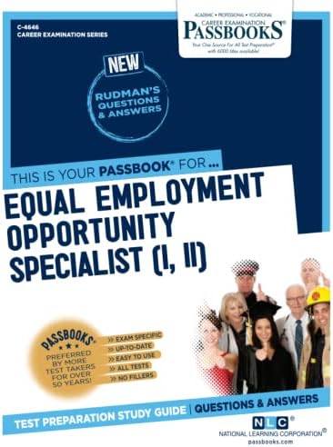 Equal Employment Opportunity Specialist (I, II) (C-4646): Passbooks Study Guide (4646) (Career Examination Series) by National Learning Corporation