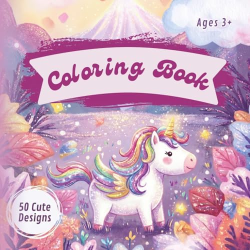 Coloring Book - The Big Unicorn Coloring Book for Kids Ages 3-6. Coloring Book. 50+ Magical Illustrations for Toddlers & Preschoolers.: Educational ... Play – Perfect Birthday Gift for Girls. by Melanie Kumbera