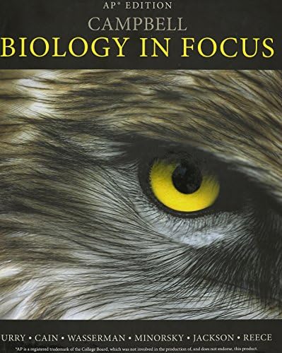CAMPBELL BIOLOGY IN FOCUS,AP E by URRY ET AL