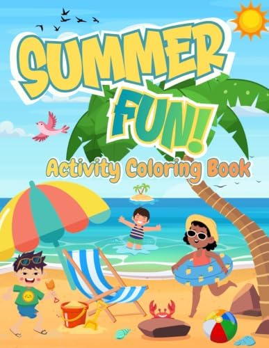 Summer Fun! Activity Coloring Book by Mrs. Z.