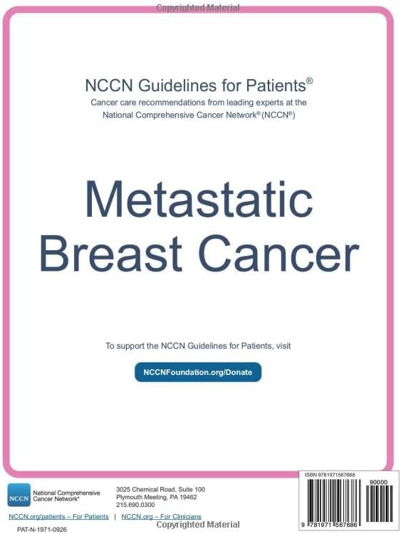 NCCN Guidelines for Patients® Metastatic Breast Cancer by National Comprehensive Cancer Network® (NCCN®)
