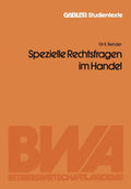 Spezielle Rechtsfragen im Handel (Gabler Studientexte) (German Edition) by Kuno Bender