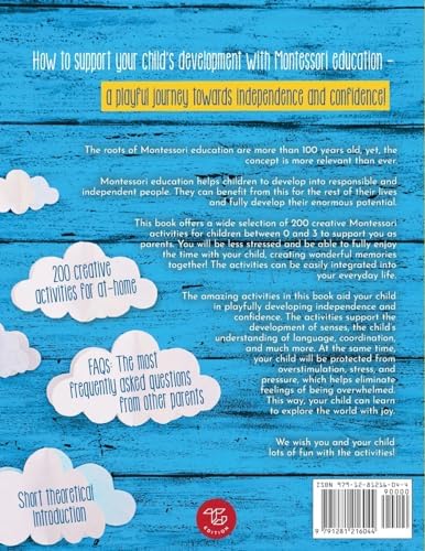 The Montessori Book for Babies and Toddlers: 200 creative activities for at-home to help children from ages 0 to 3 - grow mindfully and playfully while supporting independence (Montessori at home) by Maria Stampfer
