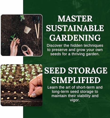 Seed Saving Secrets [All-in-1]: 31 Essential Techniques & Tips for Preppers and Gardeners. Master Harvesting, Storing, and Growing Seeds - Keep Your Vegetables & Flowers Thriving for Years! by Alice Mirren