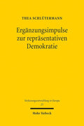 Erganzungsimpulse Zur Reprasentativen Demokratie: Ein Deutsch-franzosischer Verfassungsvergleich (Verfassungsentwicklung in Europa, 23) (German Edition) by Thea Schlutermann